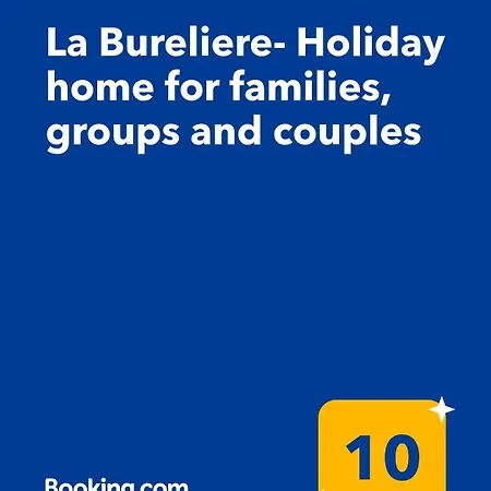 La Bureliere- For Families, Groups And Couples Holiday home